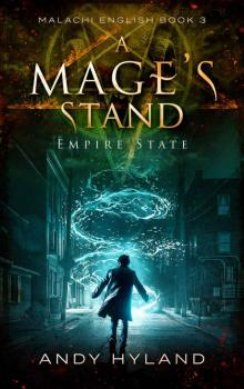A Mage's Stand: Empire State (Malachi English Book 3) Read online