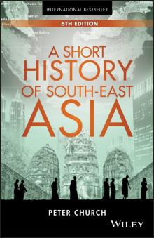 A Short History of South-East Asia Read online
