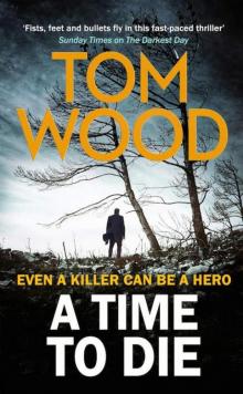 A Time to Die Read online