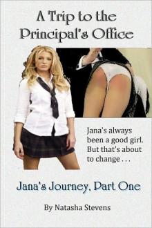 A Trip to the Principal's Office (Jana's Journey, Part One) Read online