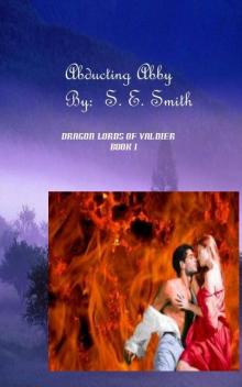 Abducting Abby (Dragon Lords of Valdier: Book 1)