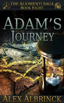 Adam's Journey (The Aliomenti Saga - Book 8) Read online