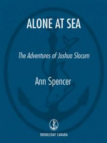 Alone at Sea : The Adventures of Joshua Slocum (9780385674072) Read online