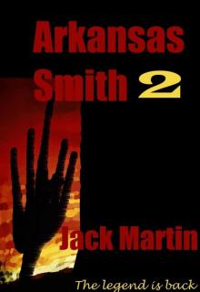 ARKANSAS SMITH II: THE TUMBLEWEED TRAIL Read online