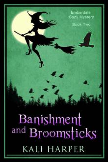 Banishment and Broomsticks Read online