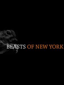 Beasts of New York Read online