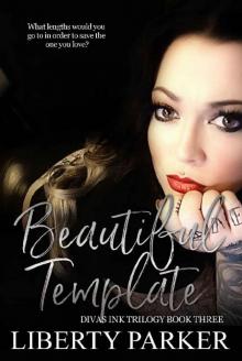 Beautiful Template_Diva's Ink Read online