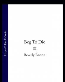 Beg to Die Read online