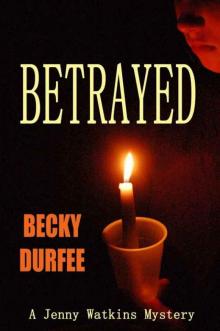 Betrayed (A Jenny Watkins Mystery Book 2) Read online