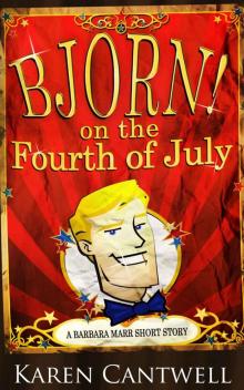 Bjorn! on the Fourth of July (A Barbara Marr Short Story) Read online