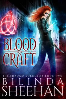 Blood Craft: The Shadow Sorceress Book Two Read online