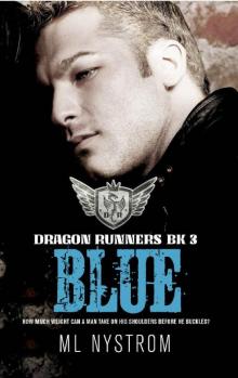 Blue: Motorcycle Club Romance (Dragon Runners Book 3) Read online