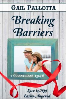 Breaking Barriers (Love Is Book 8) Read online