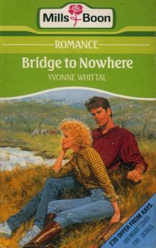 Bridge to Nowhere Read online