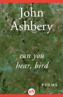 Can You Hear, Bird: Poems Read online