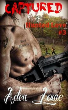 Captured: Hunted Love #3 Read online