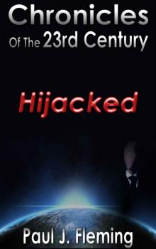 Chronicles of the 23rd Century: Hijacked