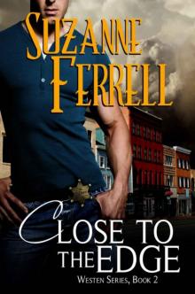 Close To The Edge (Westen #2) Read online