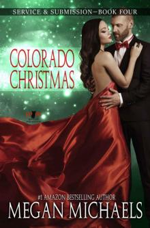 Colorado Christmas (Service & Submission Book 4) Read online