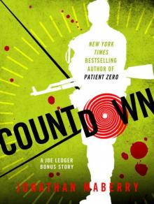 Countdown: A Joe Ledger Prequel Short Story to Patient Zero (joe ledger)