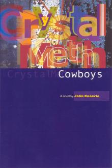 Crystal Meth Cowboys Read online