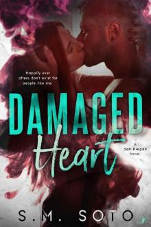 Damaged Heart (A San Diegan Novel Book 3) Read online