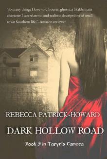 Dark Hollow Road (Taryn's Camera Book 3)