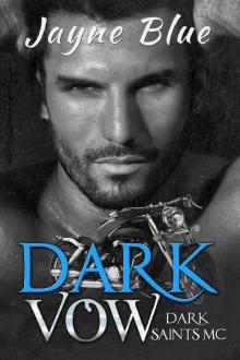 Dark Vow (Dark Saints MC Book 1)