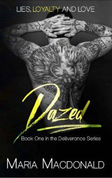 Dazed (The Deliverance Series Book 1) Read online