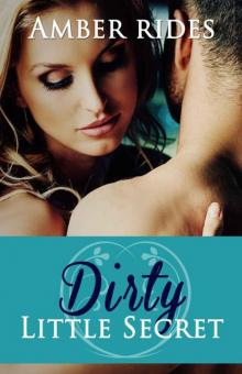 Dirty Little Secret (Dirty #1) Read online