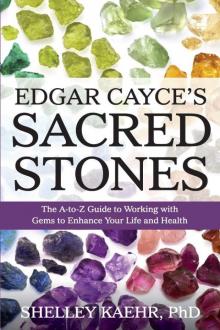 Edgar Cayce's Sacred Stones Read online