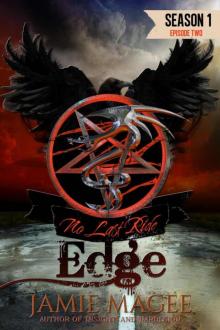 Edge, Episode Two: Season One (Edge, A Serial Series Book 2) Read online