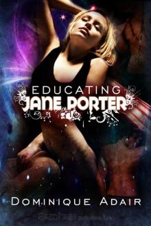 Educating Jane Porter: A Jane Porter Story
