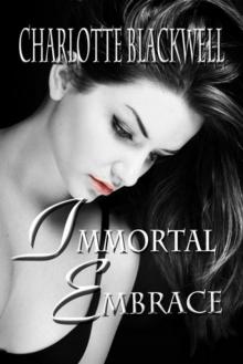 Embrace 1 - Immortal Embrace Read online