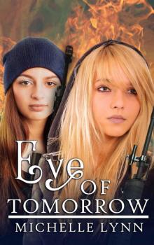 Eve of Tomorrow (Dawn of Rebellion Series Book 3) Read online