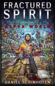 Fractured Spirit (Alpha World Book 5) Read online