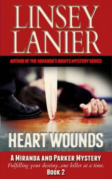 Heart Wounds (A Miranda and Parker Mystery) Read online