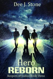 Hero Reborn (Keepers of Justice, Book 3) Read online