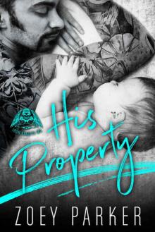 HIS PROPERTY: A Dark Bad Boy Baby Romance (Iron Bandits MC) Read online