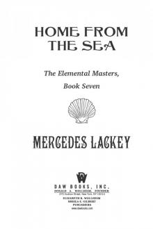 Home From The Sea: The Elemental Masters, Book Seven