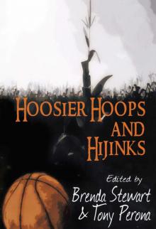 Hoosier Hoops and Hijinks