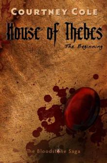 House of Thebes (The Bloodstone Saga)