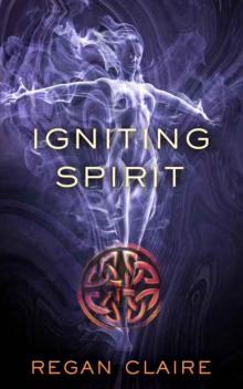 Igniting Spirit (Gathering Water Book 3) Read online