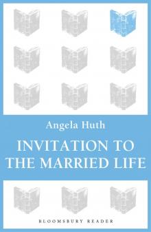 Invitation to the Married Life Read online