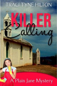 Killer Calling: A Plain Jane Mystery (A Cozy Christian Collection) (The Plain Jane Mysteries Book 7) Read online