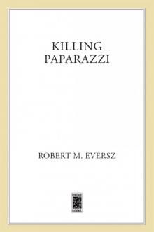 Killing Paparazzi Read online