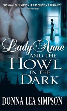 Lady Anne 01 - Lady Anne and the Howl in the Dark Read online