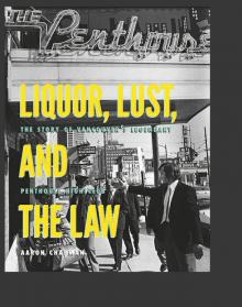 Liquor, Lust and the Law