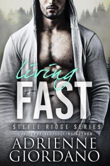 Living Fast: Steele Ridge Series Read online