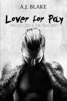 LOVER FOR PAY: The Escort & The Teacher (M/M) Read online
